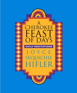 Front cover_A Cherokee Feast of Days