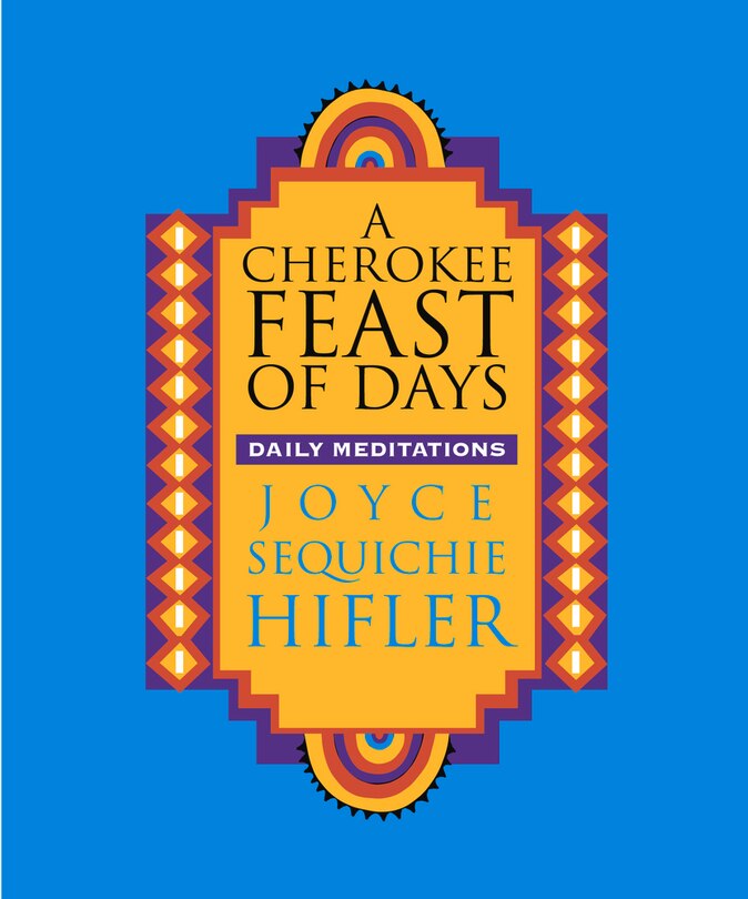 Front cover_A Cherokee Feast of Days