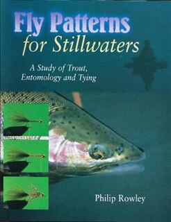 Fly Patterns For Stillwater: A Study Of Trout Etomology And Tying