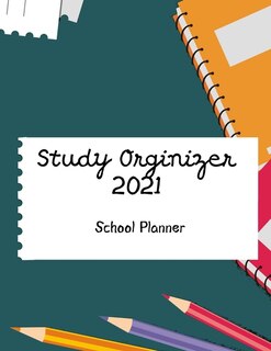 Front cover_School Planner 2021 - Study Organizer