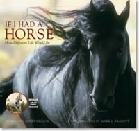 If I Had a Horse-With DVD: How Different Life Would Be
