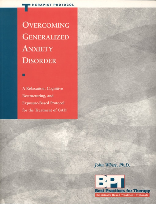 Couverture_Overcoming Generalized Anxiety Disorder - Therapist Protocol