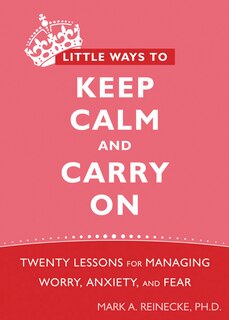 Front cover_Little Ways to Keep Calm and Carry On