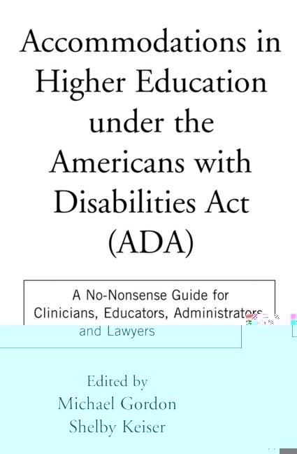 Front cover_Accommodations in Higher Education under the Americans with Disabilities Act