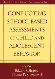 Couverture_Conducting School-based Assessments Of Child And Adolescent Behavior