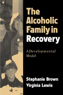 Front cover_The Alcoholic Family in Recovery