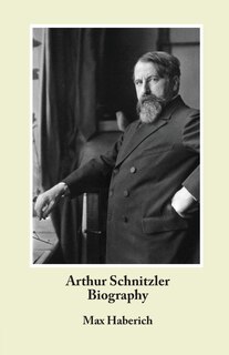 Front cover_Arthur Schnitzler Biography
