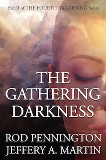 Couverture_The Gathering Darkness (The Fourth Awakening Series)