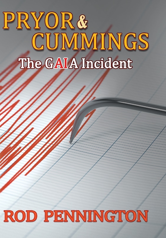 Front cover_Pryor & Cummings The GAIA Incident