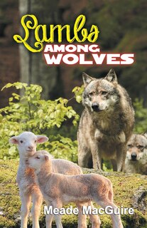 Front cover_Lambs Among Wolves