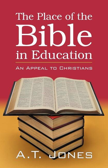 Front cover_The Place Of The Bible In Education