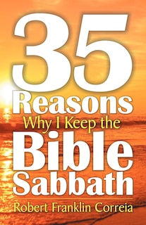 Couverture_Thirty-five Reasons Why I Keep The Bible Sabbath