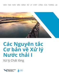 Front cover_Các Nguyên Tc Co Bn V X Lý Nuc Thi I: X Lý Cht Lng