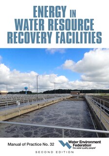 Front cover_Energy In Water Resource Recovery Facilities, 2nd Edition Mop 32