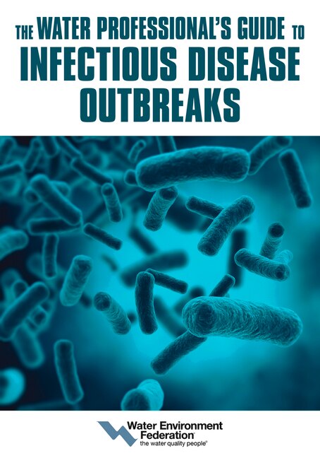 Front cover_The Water Professional’s Guide to Infectious Disease Outbreaks
