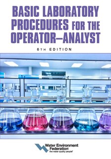 Front cover_Basic Laboratory Procedures for the Operator-Analyst, 6th Edition