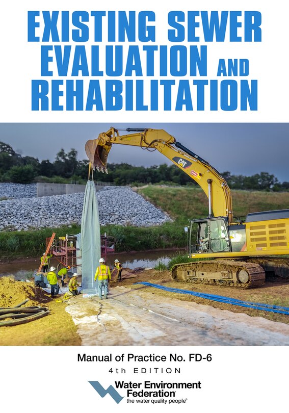 Front cover_Existing Sewer Evaluation and Rehabilitation, MOP FD-6, 4th edition