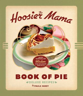 Front cover_The Hoosier Mama Book of Pie