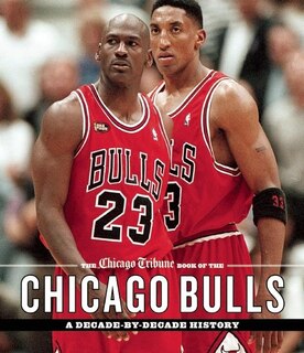 Front cover_The Chicago Tribune Book Of The Chicago Bulls