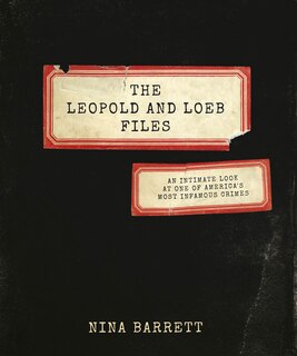 Couverture_The Leopold And Loeb Files