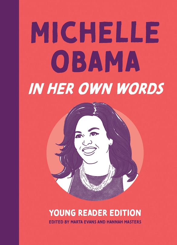 Front cover_Michelle Obama: In Her Own Words: Young Reader Edition