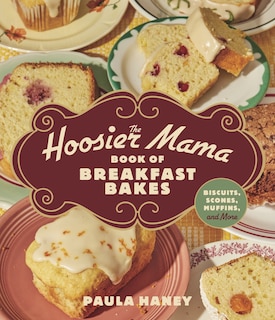 Couverture_The Hoosier Mama Book of Breakfast Bakes