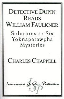 Front cover_Detective Dupin Reads William Faulkner
