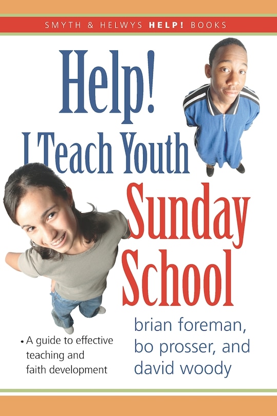 Front cover_Help! I Teach Youth Sunday School