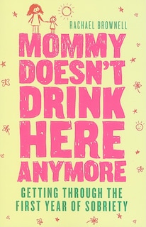 Couverture_Mommy Doesn't Drink Here Anymore