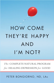 Couverture_How Come They're Happy And I'm Not?