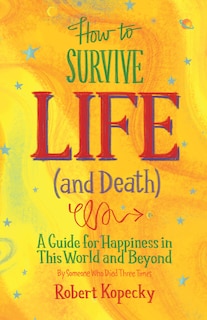 Couverture_How to Survive Life (and Death)