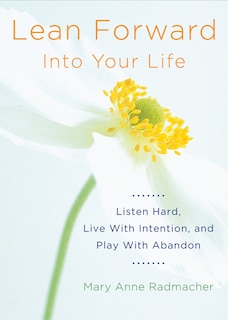 Couverture_Lean Forward Into Your Life