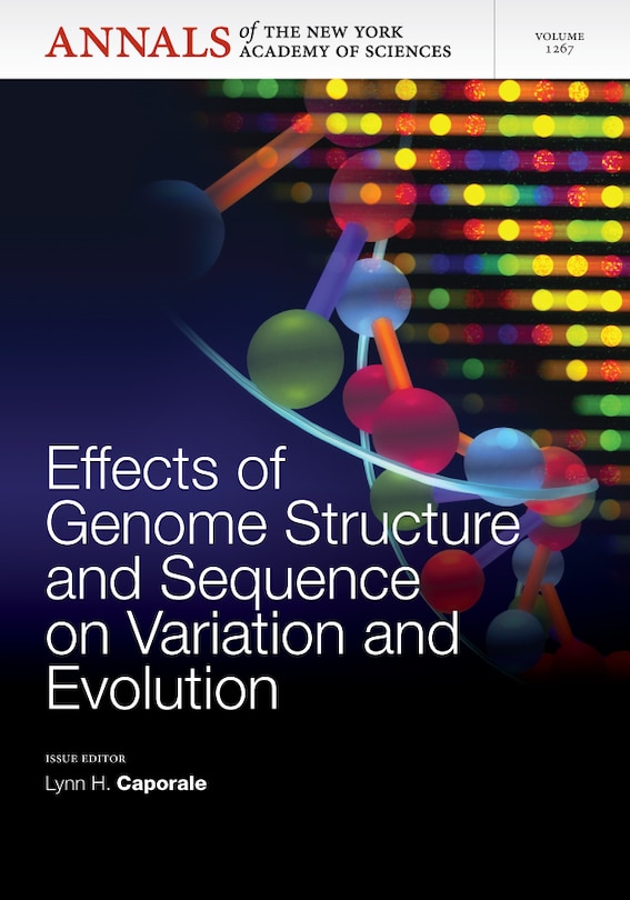 Front cover_Effects of Genome Structure and Sequence on the Generation of Variation and Evolution, Volume 1267