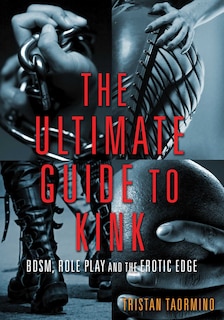 Front cover_Ultimate Guide To Kink