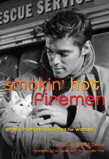 Smokin' Hot Firemen: Erotic Romance Stories for Women by Jo Davis
