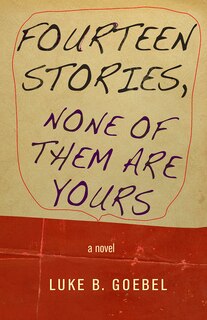 Couverture_Fourteen Stories, None of Them Are Yours