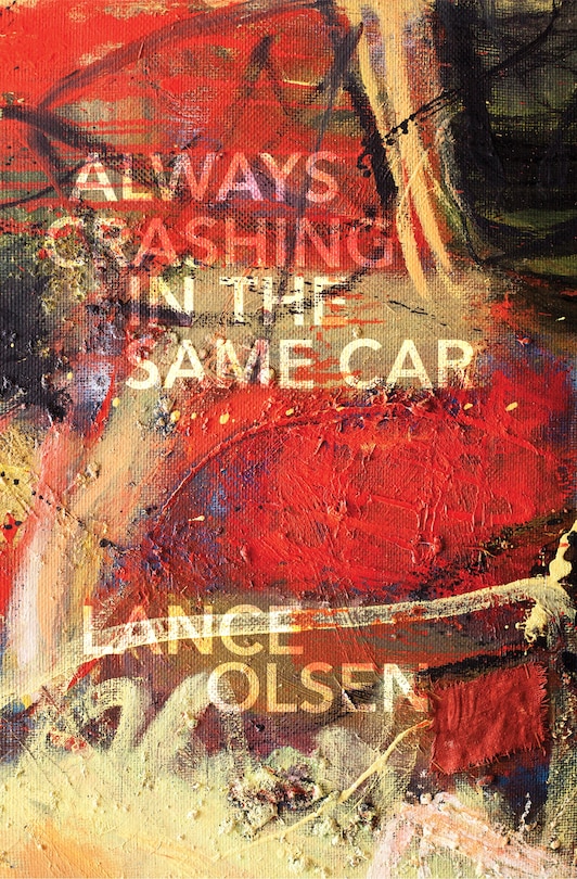 Couverture_Always Crashing in the Same Car