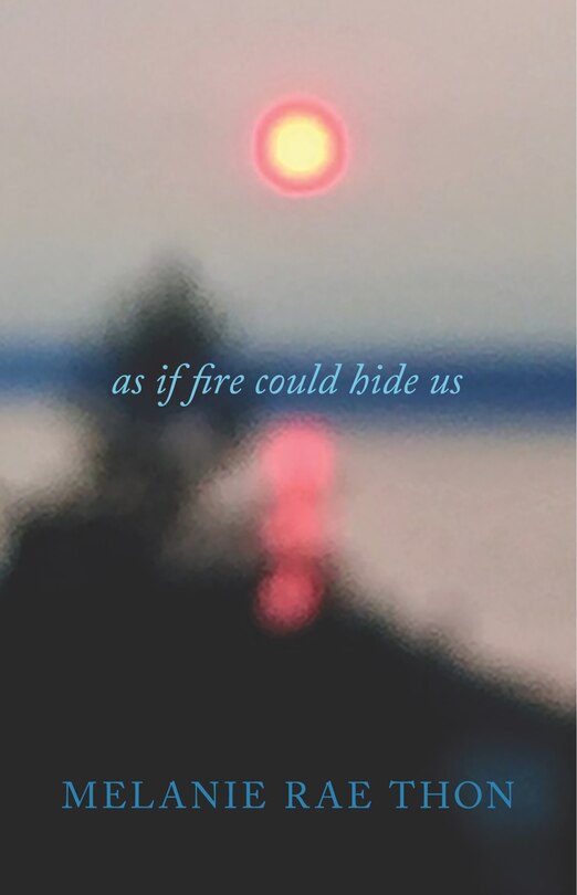 Couverture_As If Fire Could Hide Us