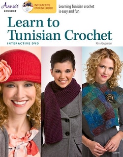 Couverture_Learn To Tunisian Crochet With Interactive Class Dvd