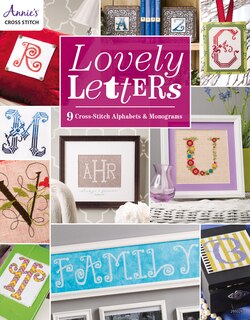 Lovely Letters: 9 Cross-stitch Alphabets & Monograms