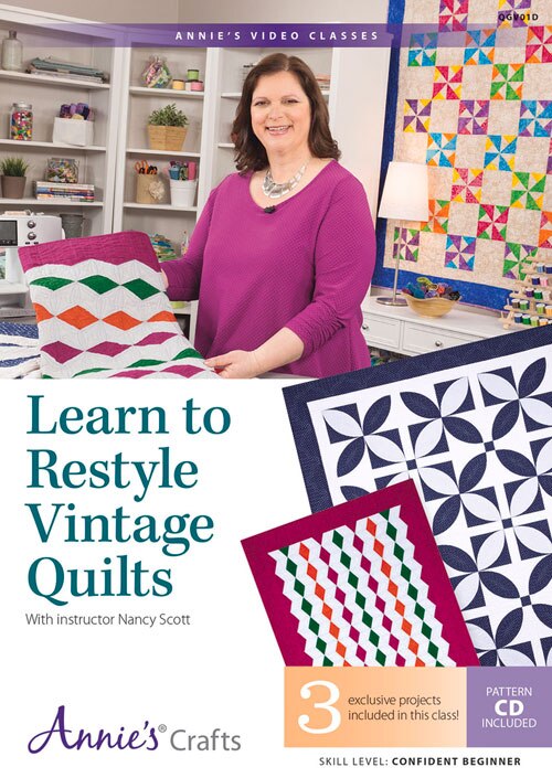 Learn To Restyle Vintage Quilts Pattern Book With Interactive Dvd: With Instructor Nancy Scott