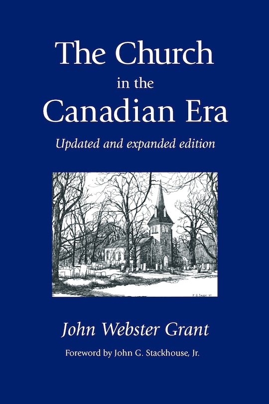 The Church in the Canadian Era