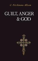 Front cover_Guilt, Anger, And God