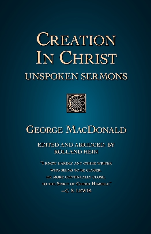 Creation in Christ: Unspoken Sermons