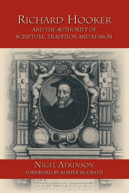 Couverture_Richard Hooker And The Authority Of Scripture, Tradition And Reason