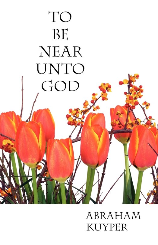 Front cover_To Be Near Unto God