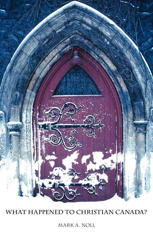Front cover_What Happened to Christian Canada?