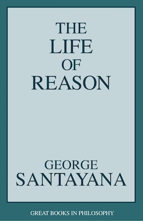 The Life Of Reason