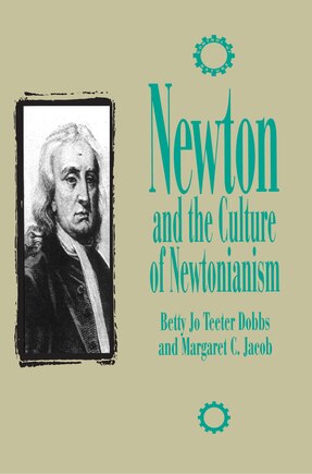 Newton and the Culture of Newtonianism