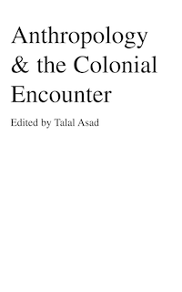 Front cover_Anthropology and the Colonial Encounter